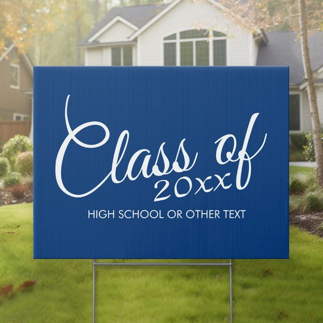 Class of with Custom Year and High School Sign (Personalized Graduation Yard Sign)