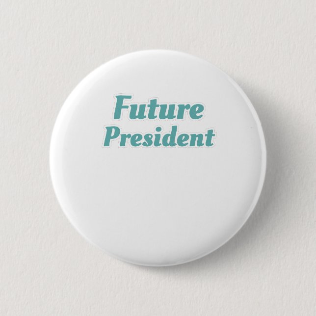 Class President Student Gift Future President Gift Button (Front)