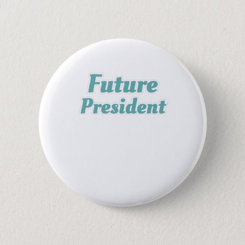 Class President Student Gift Future President Gift Button