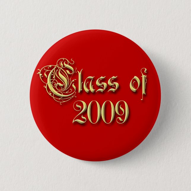 Class Reunion Class of 2009  Pinback Button (Front)