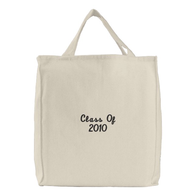 Class Reunion Of 2010 Embroidered Tote (Front)
