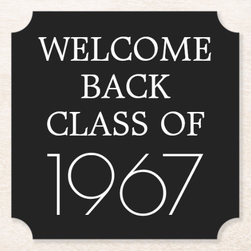 Class Reunion  Welcome Back Paper Coaster