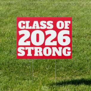 Class year strong red graduation yard sign