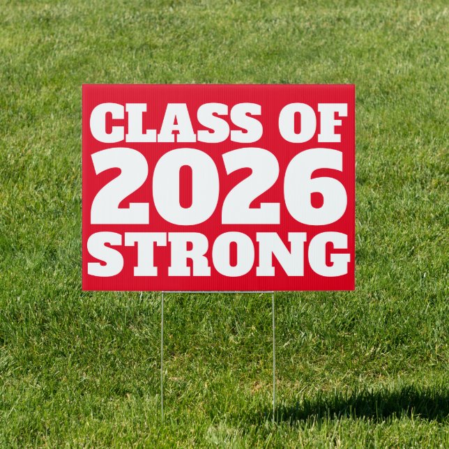 Class year strong red graduation yard sign (Insitu)