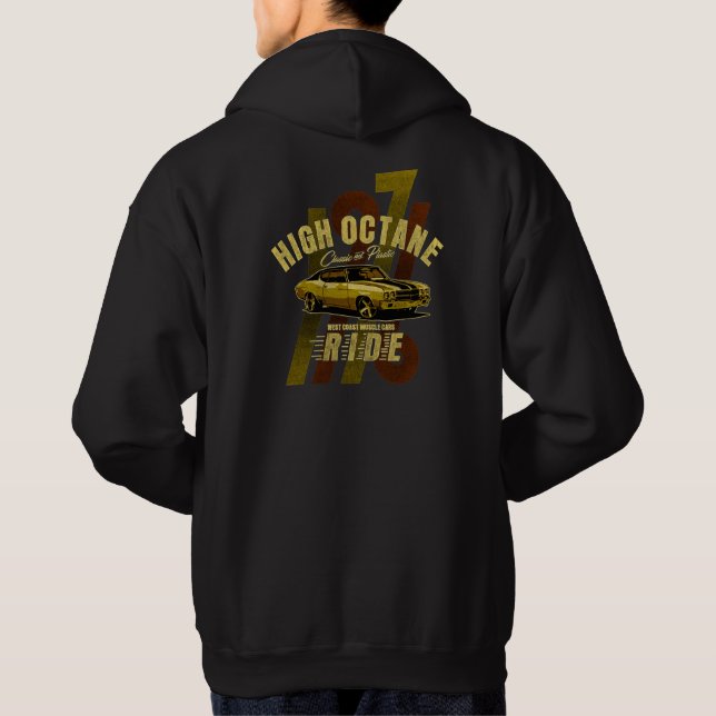 Classic 1971 High Octane Muscle Car  Hoodie (Back)
