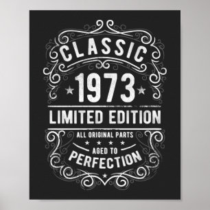 Classic 1973   Limited Edition Birthday Gift  Poster