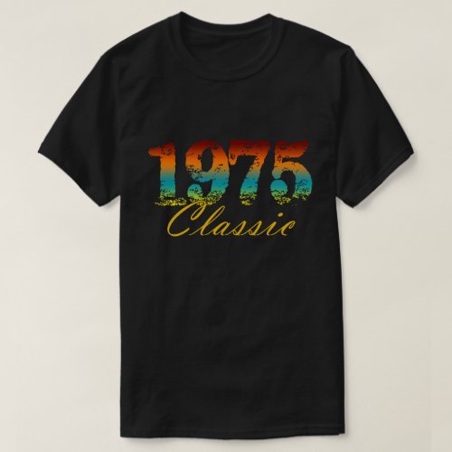 Classic 1975 Tee Born in 1975 Birthday Gifts