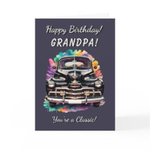 Classic 40's Car Grandpa You're a Classic Birthday