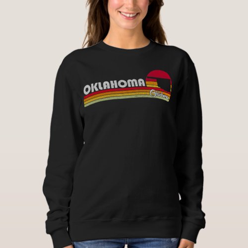 Classic 70s 80s Souvenir Vintage Retro Oklahoma Ci Sweatshirt