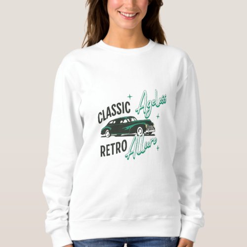 Classic Ageless Retro Allure Women Sweatshirt