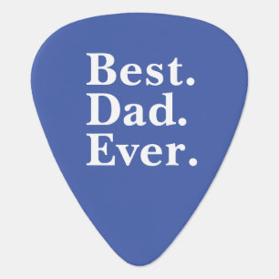 Classic Best Dad Ever White typography on blue Guitar Pick