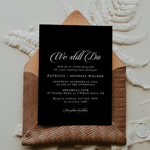 Classic Black and White We Still Do Vow renewal Invitation
