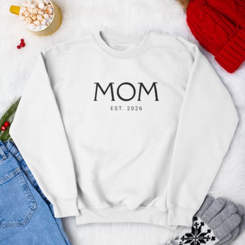 Classic Black Typography Mom Established Year Sweatshirt