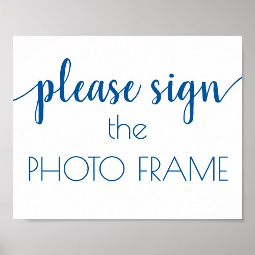 Classic Blue Calligraphy  Script Photo Frame Sign