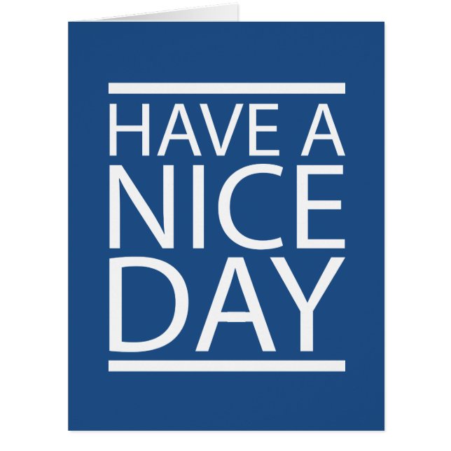 Classic Blue - Have a Nice Day Cards (Front)
