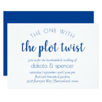 Classic Blue Script | One with Wedding Plot Twist Invitation