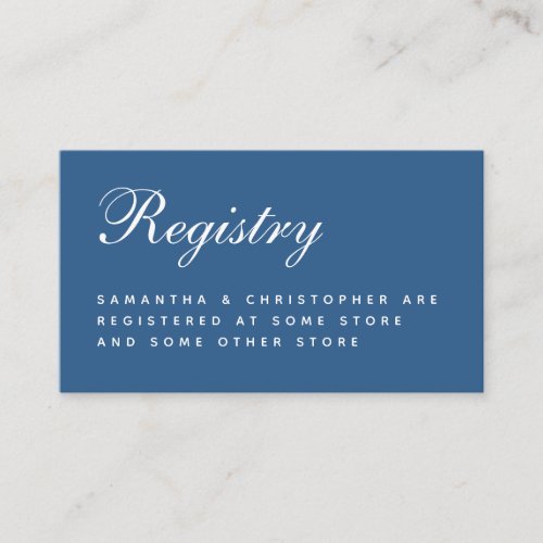 Classic Blue Wedding Registry _ Simple Calligraphy Enclosure Card