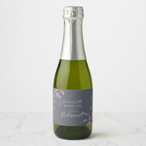 Classic Blue Wild Floral Bridesmaid Proposal   Sparkling Wine Label