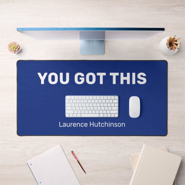 Classic Blue You Got This Minimalist Named Desk Mat (Office 1)