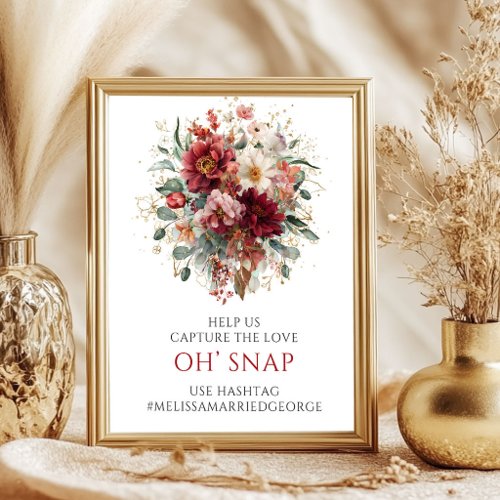 Classic Burgundy Autumn Floral Oh Snap Sign