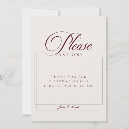 Classic Burgundy Please Take A Favor Wedding Sign Invitation