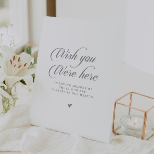 Classic Calligraphy Memorial Wish You Were Here Pedestal Sign