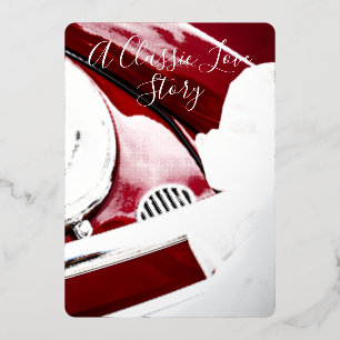 Classic car and love story wedding red white foil invitation