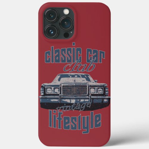 classic car club retro muscle car lover iPhone 13 pro max case