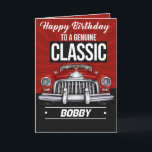 Classic Car for a Classic Guy Birthday Card<br><div class="desc">Classic Car for a Classic Guy Birthday Card is Perfect for any male.  Car lovers. Grandfathers. Dad,  the true gentleman.   Black,  Red,  White colors appeals to men.</div>