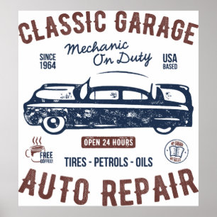 Classic Car Garage Mechanic On Duty Poster