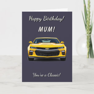 Classic Car Mom You're a Classic Birthday Card