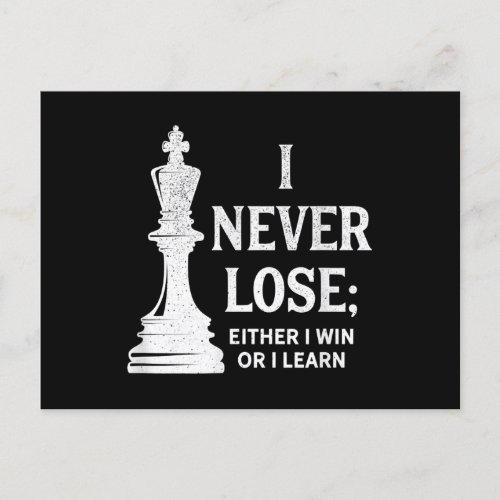Classic Chess Design I Never Lose I Either Win Announcement Postcard