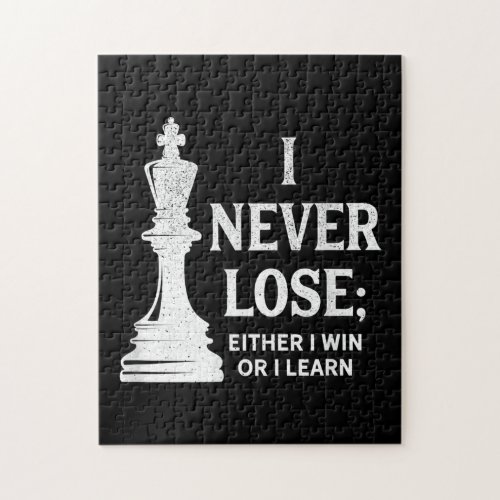 Classic Chess Design I Never Lose I Either Win Jigsaw Puzzle
