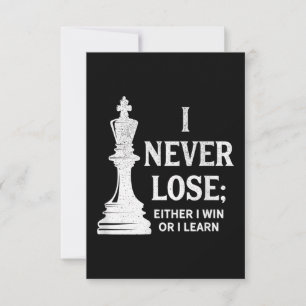 Classic Chess Design, I Never Lose; I Either Win RSVP Card