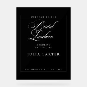 Classic Chic Black Wedding Bridal Luncheon Acrylic Sign