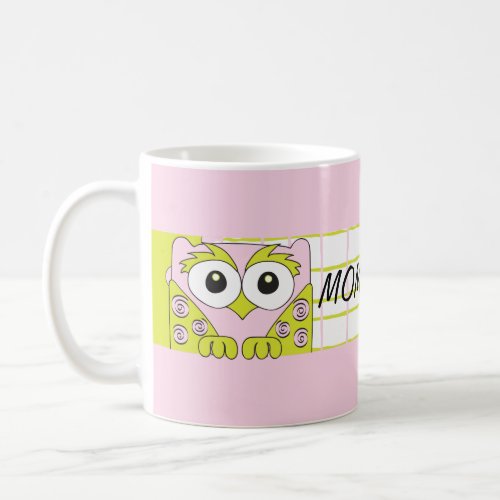 Classic coffee mug Pink Owl Mommys Sippy Cup