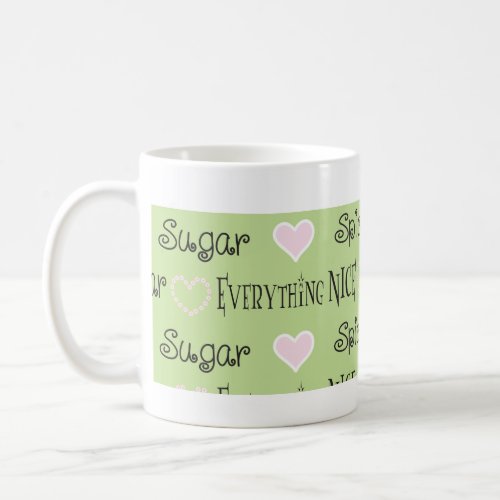 Classic coffee mug Sugar  Spice Mommys Sippy Cup