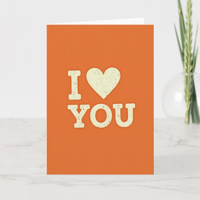 Classic Distressed I Love You Card (Front)