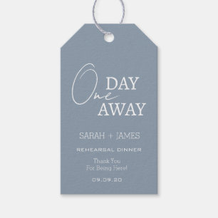Classic Dusty Blue One Day Away Rehearsal Dinner Gift Tags