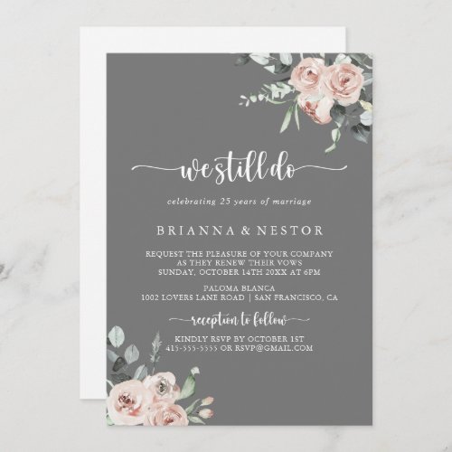 Classic Dusty Rose Gray We Still Do Vow Renewal  Invitation