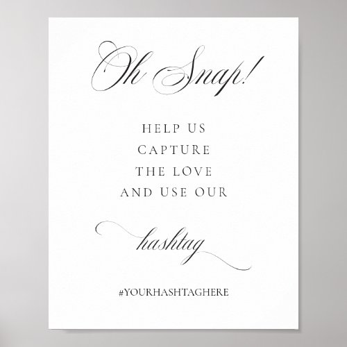 Classic Elegant Wedding Hashtag Oh Snap Poster