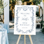 Classic French Blue 40th Birthday Party Welcome  Poster<br><div class="desc">Elegant French Victorian blue floral birthday party welcome sign (poster) for any age. For more advanced customization of this design,  please click the DESIGN TOOL BUTTON above!</div>