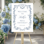Classic French Blue 90th Birthday Party Welcome  Poster<br><div class="desc">Elegant French Victorian blue floral birthday party welcome sign (poster) for any age. For more advanced customization of this design,  please click the DESIGN TOOL BUTTON above!</div>