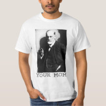 Classic Freud Your Mom Shirt