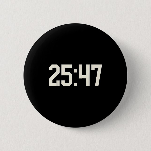 Classic funny 2547 25 47 subtle 25th amendment button (Front)
