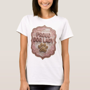 Classic Gold PROUD DOG LADY 3D Text Art T-Shirt