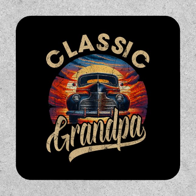 Classic Grandpa Funny Saying Car Lover Men Dad Pap Patch (Front)