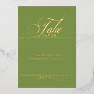 Classic Green Calligraphy Take Favors Wedding Sign Foil Invitation