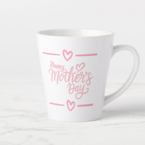 Classic Happy Mothers Day Latte Mug