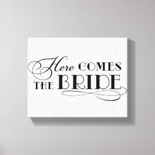 Classic Here Comes the Bride Wedding Canvas Sign